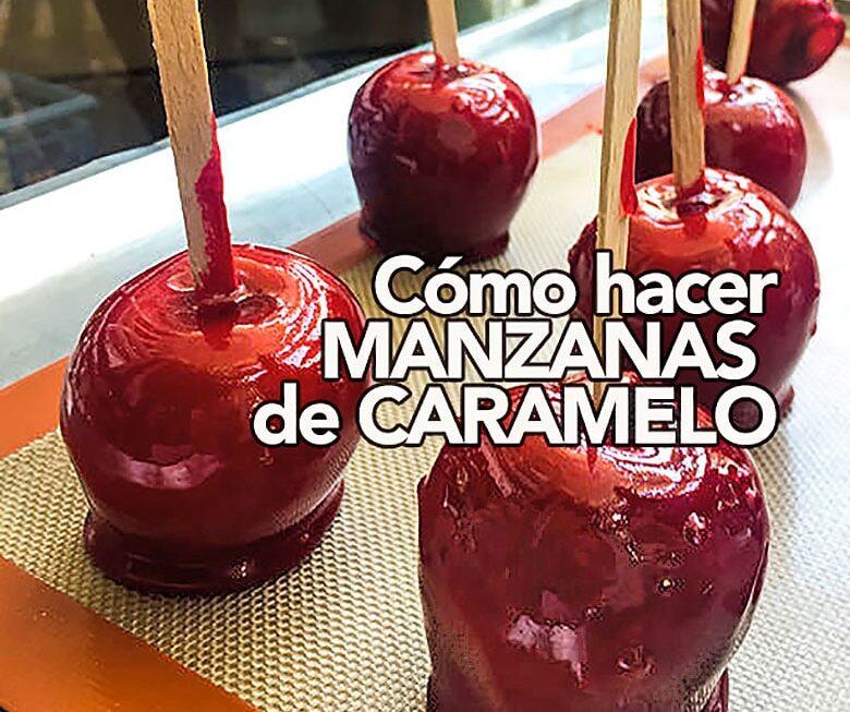 Cómo hacer Manzanas de Caramelo Recetas De La Abuela