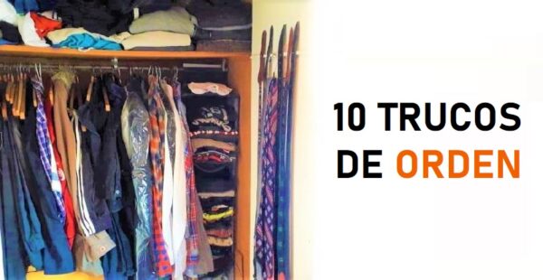 10 trucos de orden que te simplificarán la vida