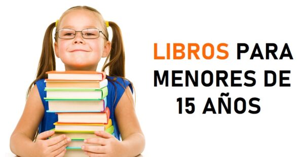 16 libros perfectos para niños menores de 15 años