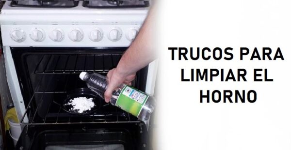 3 trucos caseros limpiar un horno facilmente