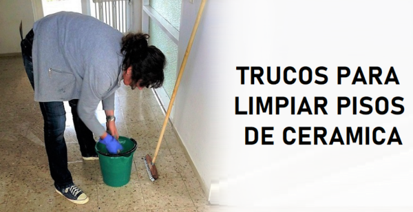 4 trucos caseros para limpiar los pisos de cerámica