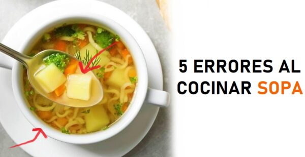 5 errores que todos cometen al preparar una sopa de verduras