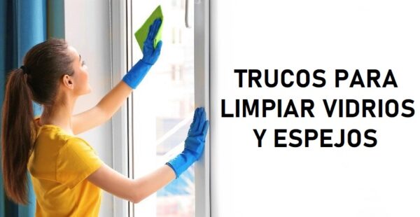 5 trucos para limpiar espejos y vidrios