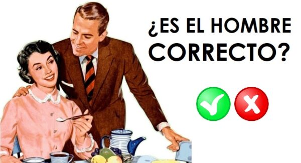 6 señales que indican que estas con el hombre correcto