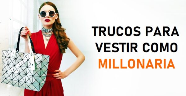 6 trucos para vestir como millonaria sin serlo