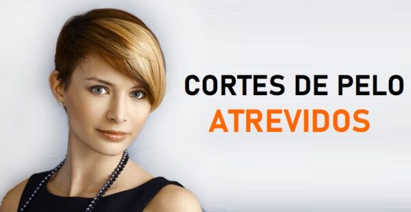 7 cortes de pelo ATREVIDOS para mujeres AUDACES