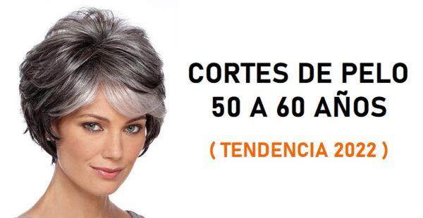 7 cortes de pelo que puedes llevar si tienes de 50 a 60 años