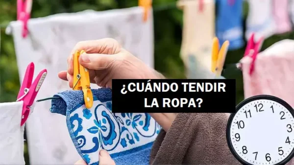 ¿Cuál es el mejor momento para tender la ropa si afuera está húmedo? el tiempo perfecto