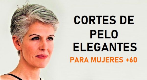 Los cortes de pelo más elegantes para mujeres que superan 60 años de edad