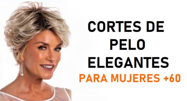 Los mejores cortes de pelo elegantes para mujeres de 60 años