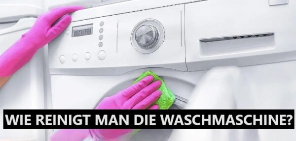 8 Tipps für die Reinigung einer Waschmaschine