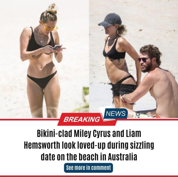 Bikini-clad Miley Cyrus and Liam Hemsworth look loved-up during sizzling date on the beach in Australia