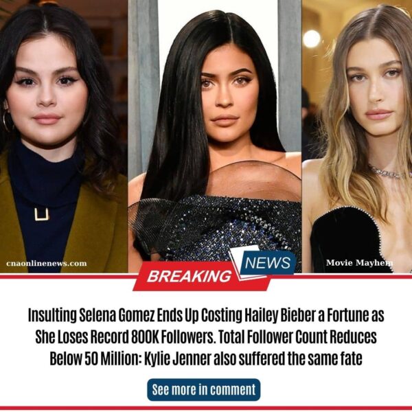 Insulting Selena Gomez Ends Up Costing Hailey Bieber a Fortune as She Loses Record 800K Followers. Total Follower Count Reduces Below 50 Million: Kylie Jenner also suffered the same fate