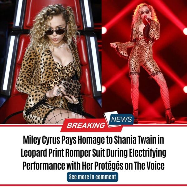 Miley Cyrus Pays Homage to Shania Twain in Leopard Print Romper Suit During Electrifying Performance with Her Protégés on The Voice