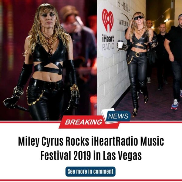 Miley Cyrus Rocks iHeartRadio Music Festival 2019 in Las Vegas