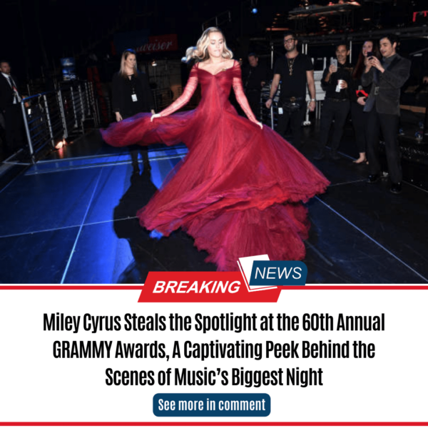 Miley Cyrus Steals the Spotlight at the 60th Annual GRAMMY Awards, A Captivating Peek Behind the Scenes of Music’s Biggest Night