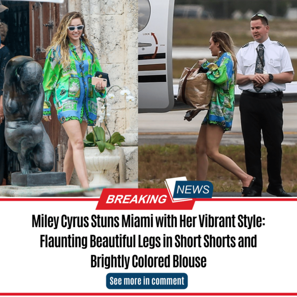 Miley Cyrus Stuns Miami with Her Vibrant Style: Flaunting Beautiful Legs in Short Shorts and Brightly Colored Blouse
