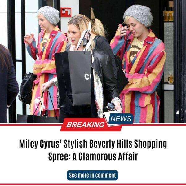 Miley Cyrus’ Stylish Beverly Hills Shopping Spree: A Glamorous Affair