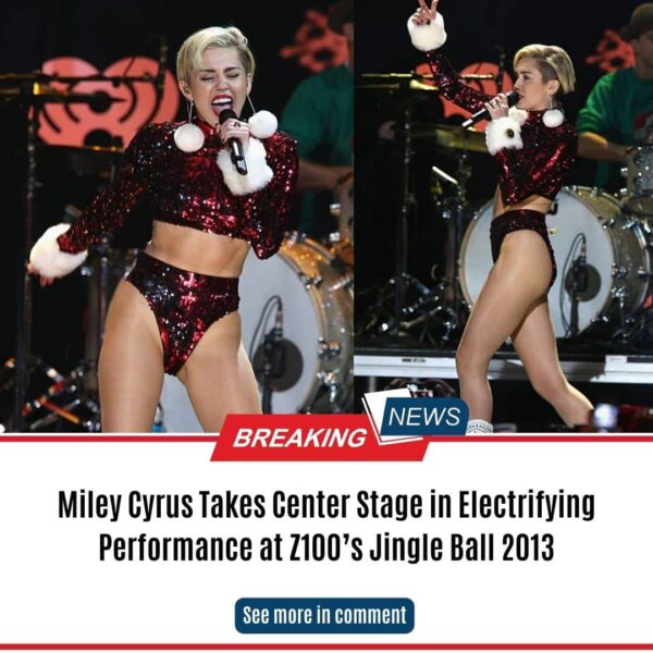 Miley Cyrus Takes Center Stage in Electrifying Performance at Z100’s Jingle Ball 2013