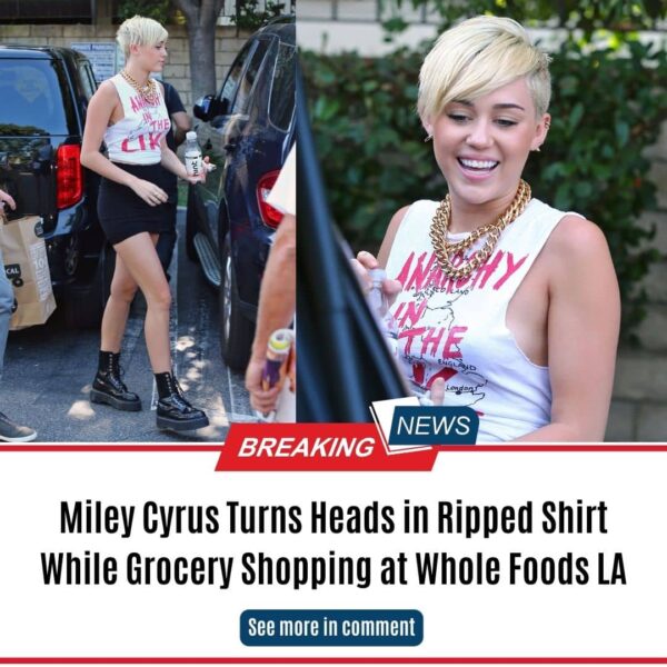 Miley Cyrus Turns Heads in Ripped Shirt While Grocery Shopping at Whole Foods LA