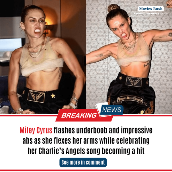 Miley Cyrus flashes underboob and impressive abs as she flexes her arms while celebrating her Charlie’s Angels song becoming a hit