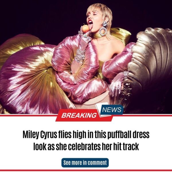 Miley Cyrus flies high in this puffball dress look as she celebrates her hit track