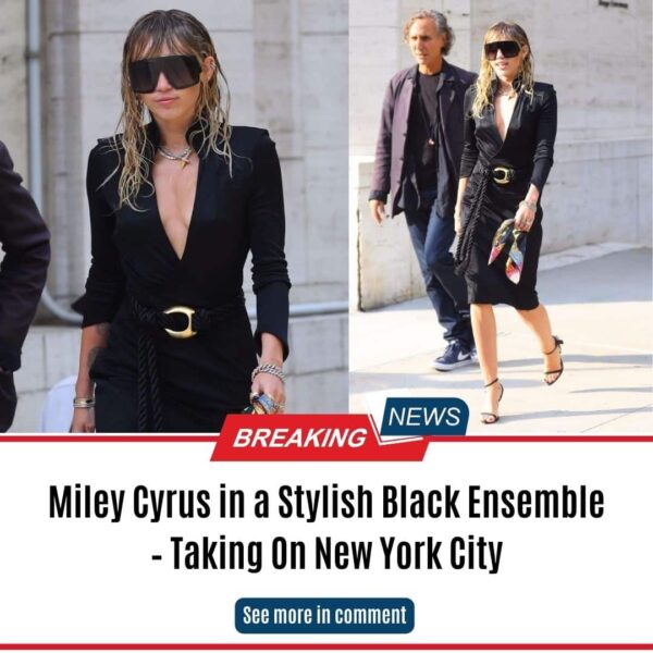 Miley Cyrus in a Stylish Black Ensemble – Taking On New York City