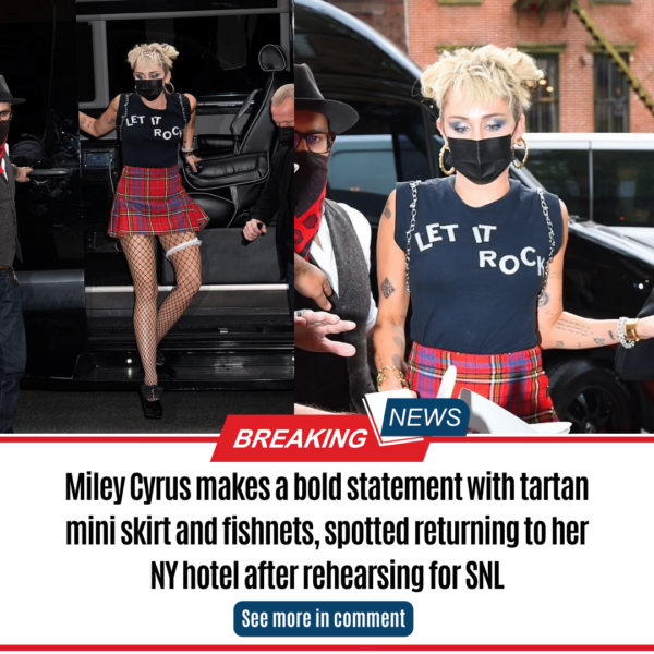 Miley Cyrus makes a bold statement with tartan mini skirt and fishnets, spotted returning to her NY hotel after rehearsing for SNL