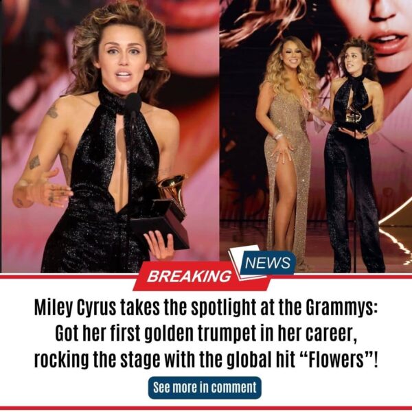 Miley Cyrus takes the spotlight at the Grammys: Got her first golden trumpet in her career, rocking the stage with the global hit “Flowers”!