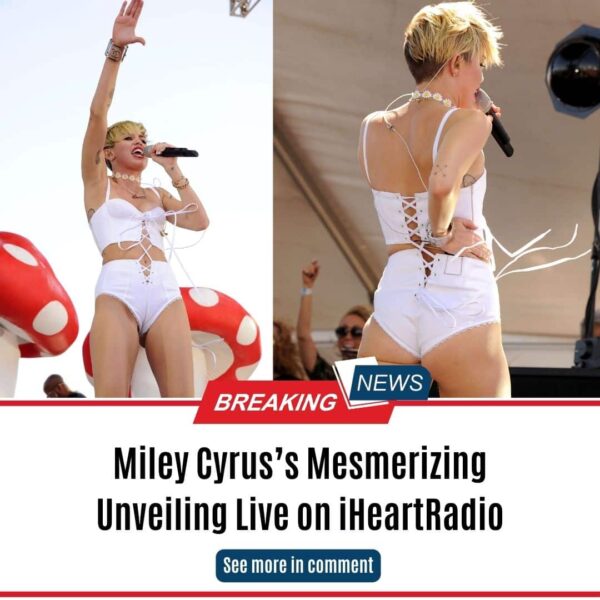 Miley Cyrus’s Mesmerizing Unveiling Live on iHeartRadio