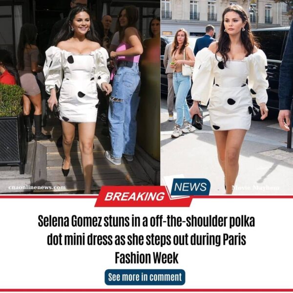 Selena Gomez stuns in a off-the-shoulder polka dot mini dress as she steps out during Paris Fashion Week