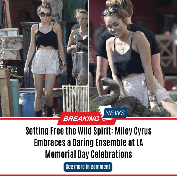 Setting Free the Wild Spirit: Miley Cyrus Embraces a Daring Ensemble at LA Memorial Day Celebrations