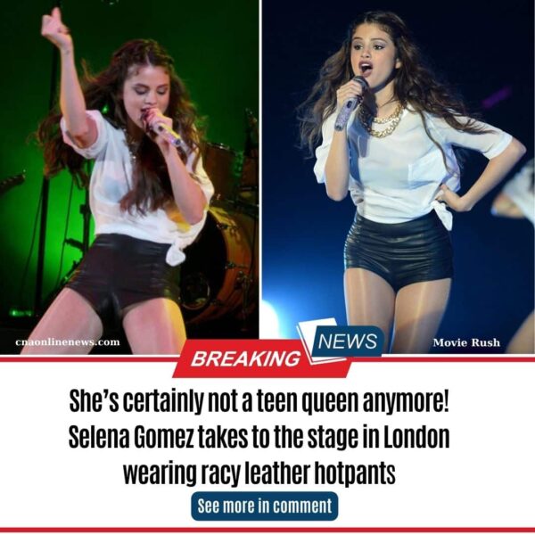 She’s certainly not a teen queen anymore! Selen𝚊 Gomez takes to the st𝚊ge in London wearing racy leather hotpant