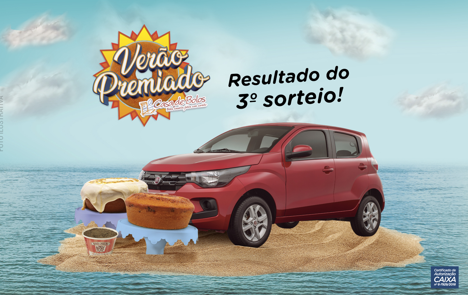 3º Sorteio do Verão Premiado Casa de Bolos 2019