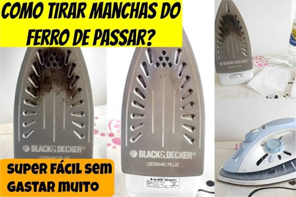 Como tirar mancha do ferro de passar e deixá-lo como novo usando produtos que você tem em casa