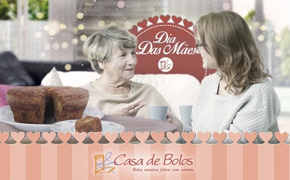 Dia das Mães: Compartilhe bons momentos!