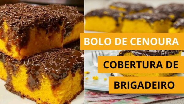Bolo de Cenoura com Cobertura de Brigadeiro