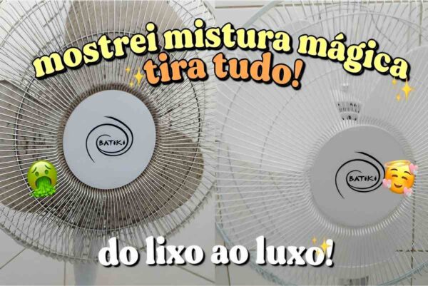 Como limpar ventilador usando essa misturinha caseira infalível