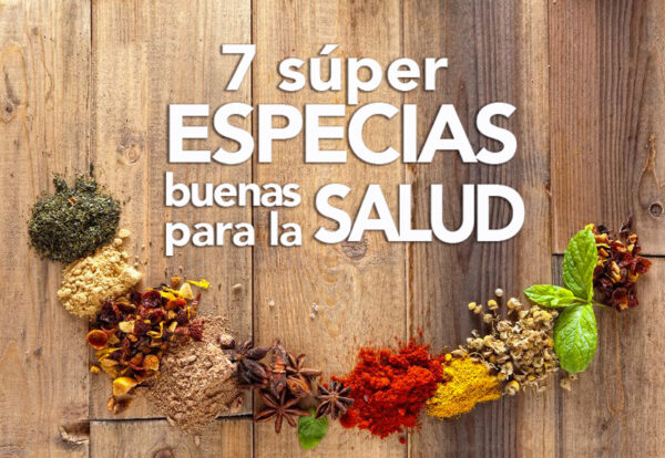 7 súper especias buenas para la salud