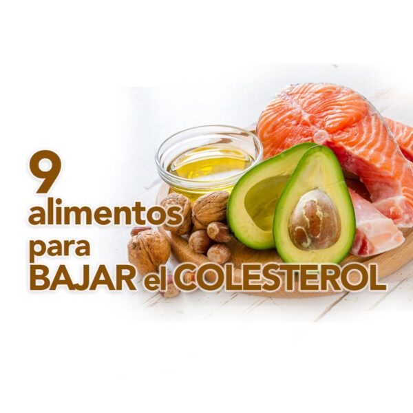 9 alimentos para bajar el colesterol