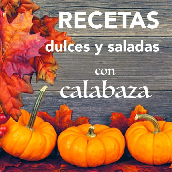 9 recetas con calabaza dulces y saladas