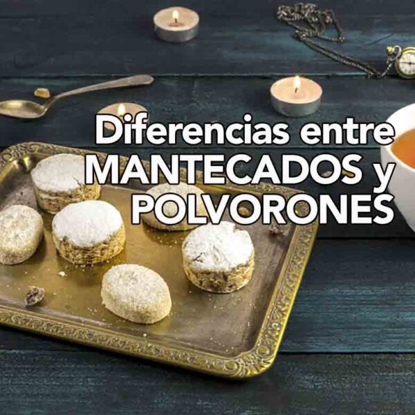Cuáles son las diferencias entre mantecados y polvorones