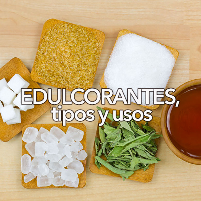 edulcorantes tipos y usos edulcorantes tipos y usos