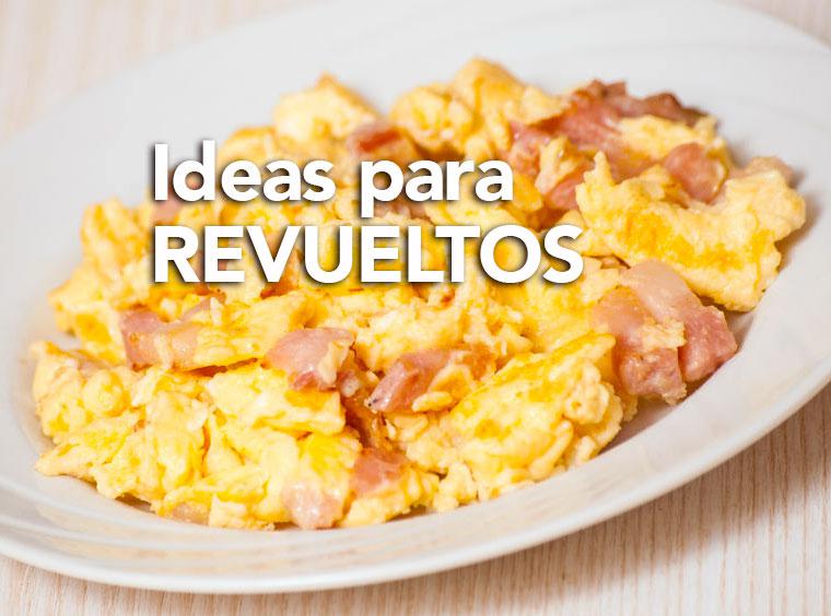 ideas para hacer revueltos ideas para hacer revueltos