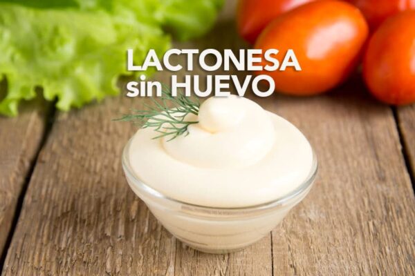 Lactonesa o salsa mayonesa sin huevo