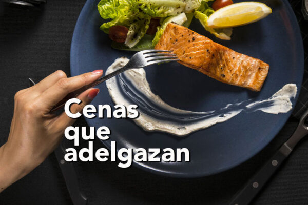 Las cenas que adelgazan