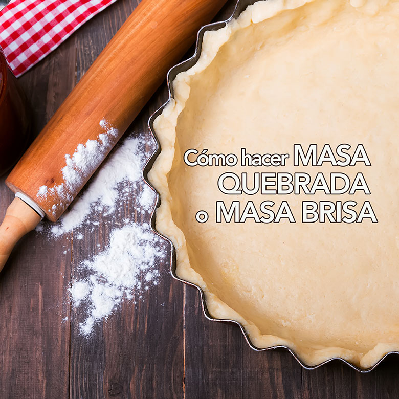 receta de masa quebrada o masa brisa receta de masa quebrada o masa brisa