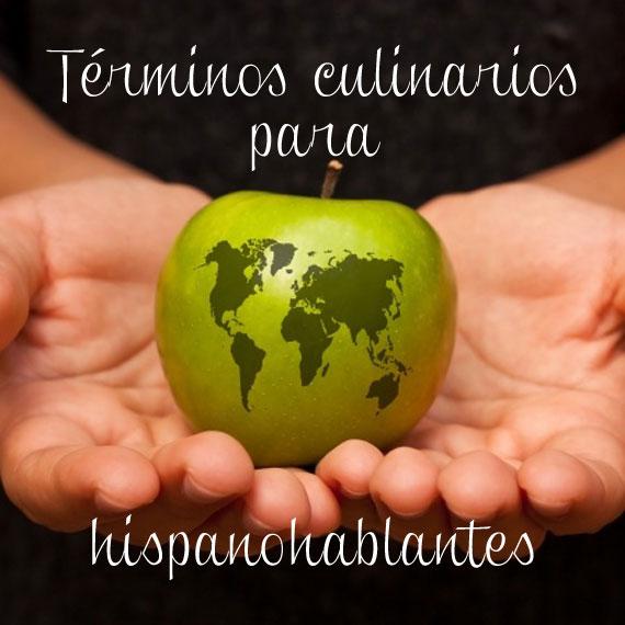 Términos culinarios para hispanohablantes 