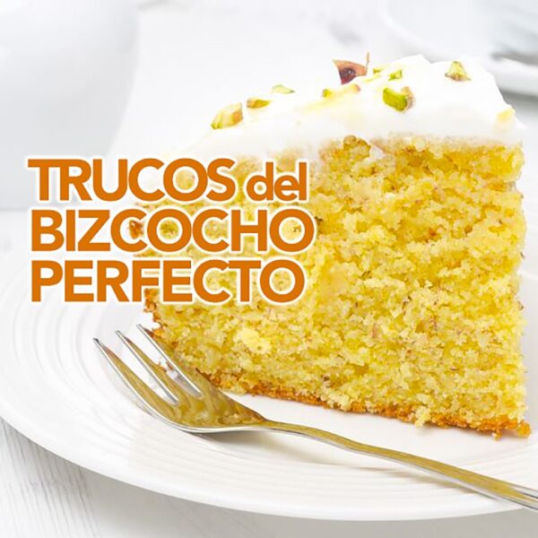 Trucos para hacer bizcochos perfectos