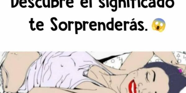 Significado de los sueños sobre relaciones íntimas y su interpretación